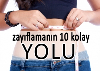 Zayıflamanın 10 kolay yolu